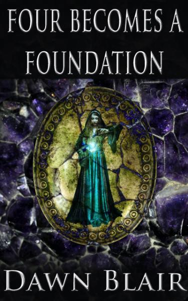 Cover of Four Becomes a Foundation
